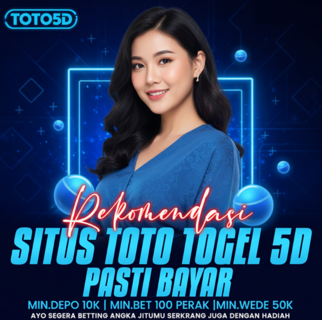 TOTO5D - PUSAT TOTO 5D SITUS BANDAR SLOT GACOR ONLINE TERPERCAYA